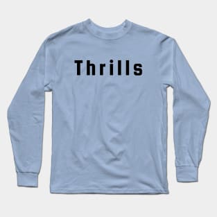 Thrills Long Sleeve T-Shirt